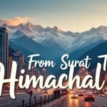Himachal Tour Package From Surat